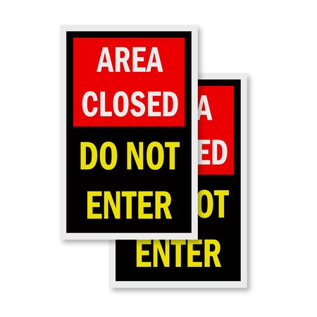 Signmission Area Closed Do Not Enter, Vinyl Decals Only 24 Inch x 36 Inch, Vinyl Decal, 2PK DSB-2436-2PACK-Area Closed Do Not Enter