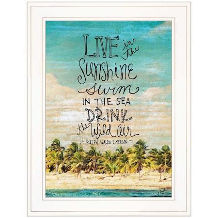 Homeroots Live in the Sunshine 2 White Framed Print Wall Art 405413