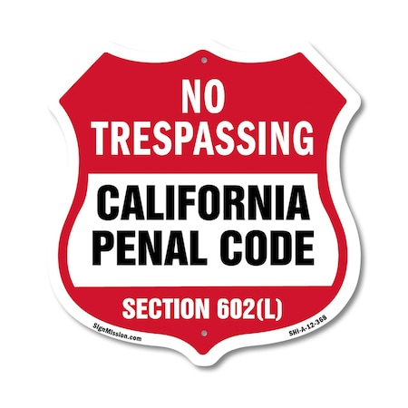 Signmission California No Trespassing Shield Sign Ca, 12 Inch X 12 Inch, Aluminum Metal Sign SHI-A-12-368