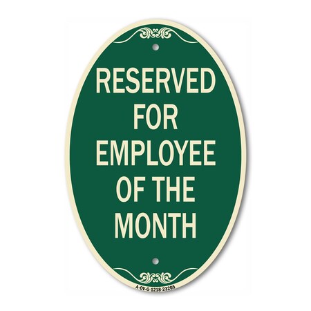 Signmission Reserved for Employee of the Month, 12 Inch X 18 Inch Architectural Oval, Heavy Gauge Aluminum A-OV-G-1218-23205