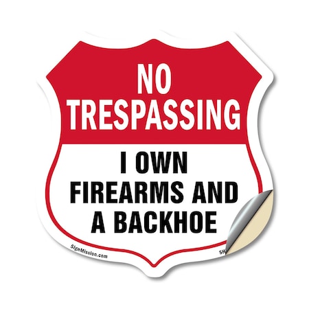 Signmission No Trespassing Shield Sign I Own Firearm, 18 Inch X 18 Inch, Vinyl Decal SHI-D-18-422