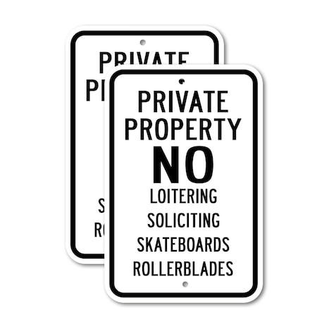 Signmission Private Property No Loitering Soliciting Skateboards Ro, 12'' X 18'', Heavy Gauge Aluminum, 2PK A-1218-2PACK-2883