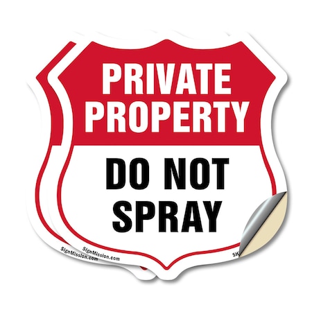 Signmission Private Property Shield Sign Do Not Spra, 18 inch X 18 inch, Vinyl Decal, 2PK SHI-D-2PACK-18-449