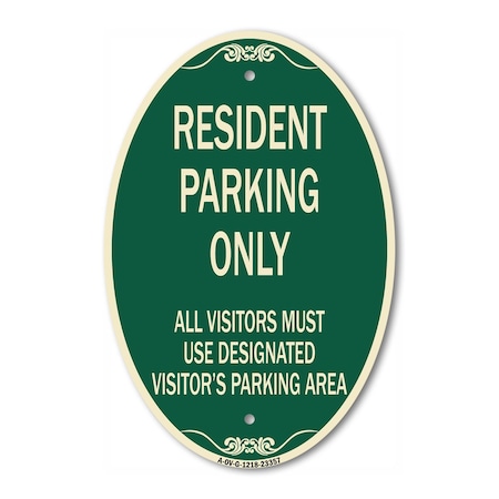 Signmission Parking Sign Resident Parking Only All Visito, 12 In X 18 In Architectural, Heavy Gauge Aluminum A-OV-G-1218-23357