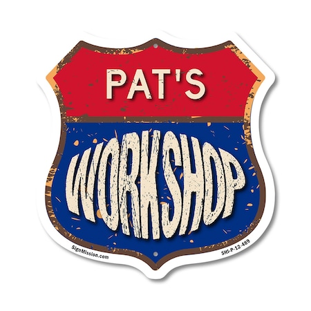 Signmission Pat's Workshop, 12 Inch X 12 Inch, Plastic Sign SHI-P-12-489-PAT