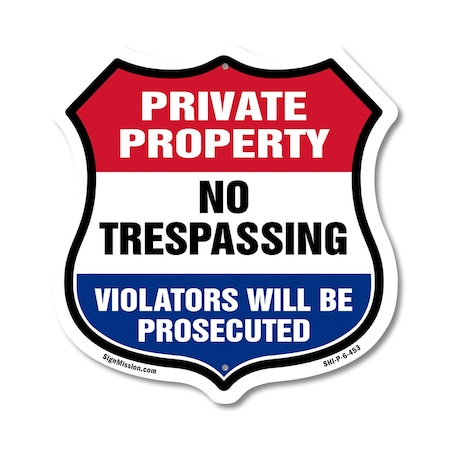 Signmission Private Property Shield Sign No Trespass, 6 Inch X 6 Inch, Plastic Sign SHI-P-6-453