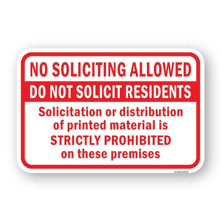 Signmission No Soliciting Do Not Solicit Resident Or Distribut Aluminum, 18" H, A-1824-24978 A-1824-24978