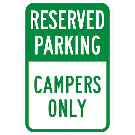 Lyle Reserved Parking Campers Only, 12x18, High Intensity Prismatic, White G-4104-HI_12x18