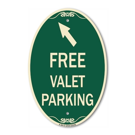 Signmission Free Valet Parking with Upper Left Arrow, 12 In X 18 In Architectural Oval, Heavy Gauge Aluminum A-OV-G-1218-23941