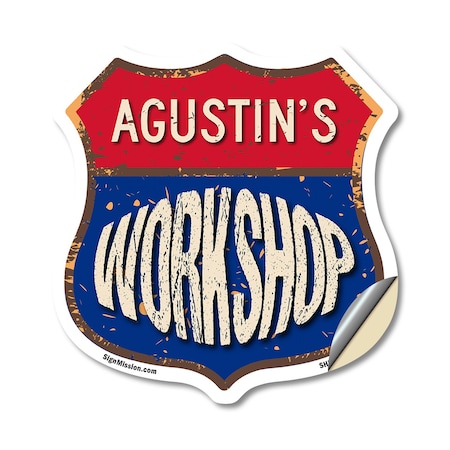 Signmission Agustin's Workshop, 18 Inch X 18 Inch, Vinyl Decal SHI-D-18-489-AGUSTIN