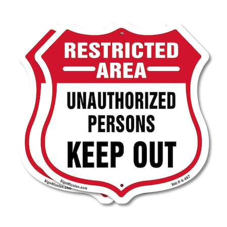 Signmission Restricted Area Shield Sign Unauthorized, 6 inch X 6 inch, Plastic Sign, 2PK SHI-P-2PACK-6-457