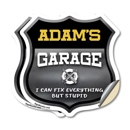 Signmission Adam's Garage I Can Fix Everything But Stupid, 6 inch X 6 inch, Vinyl Decal, 2PK SHI-D-2PACK-6-490-ADAM
