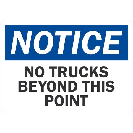 Lyle No Trucks Beyond This Point, 10x7, Engineer Grade, White G-1545-ED_10x7