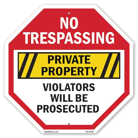 Signmission No Trespassing Private Property Vio, 10 Inch X 10 Inch, Aluminum Metal Signs OC-A-10-99