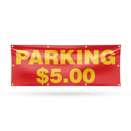 Signmission Parking $5 Dollars, 36 Inch x 96 Inch, Vinyl Banner B-96-30778