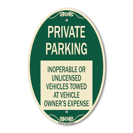 Signmission Private Parking Inoperable or Unlicensed Vehi, 12 In X 18 In Architectural, Heavy Gauge Aluminum A-OV-G-1218-23256