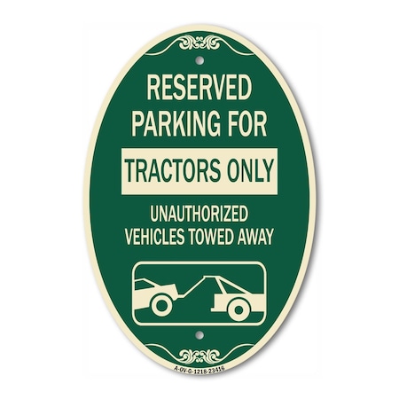 Signmission Parking Lot Sign Reserved Parking for Tractor, 12 In X 18 In Architectural, Heavy Gauge Aluminum A-OV-G-1218-23416