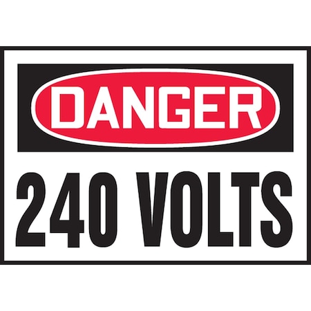 Accuform Danger Safety Label, 5 in Length, 312 in Width, DANGER  240 VOLTS Legend, 5 mil Adhesive Vinyl LELC159VSP