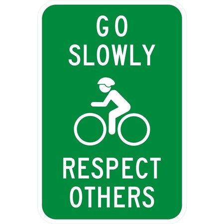 Lyle Go Slowly, Respect Others (With Bicycle Symbol), 12x18, High Intensity Prismatic, White G-4339-HI_12x18