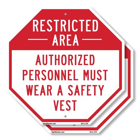 Signmission Restricted Area Authorized Personne, 10 inch X 10 inch, Aluminum Metal Signs, 2PK OC-A-2PACK-10-174