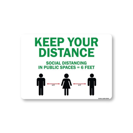 Signmission Public Safety, Keep Your Distance Social Distance In Public Places, 24in X 18in, OS-NS-A-1824-25454 OS-NS-A-1824-25454