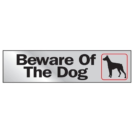 Hy-Ko Sign, Beware Of The Dog, Silver Background, Vinyl, 2 x 8 in Dimensions 470