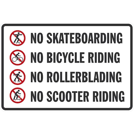 Lyle No Skateboarding No Bicycle Riding No Roller Blading No Scoo, 36x24, High Intensity Prismatic, White G-15865-HI_36x24