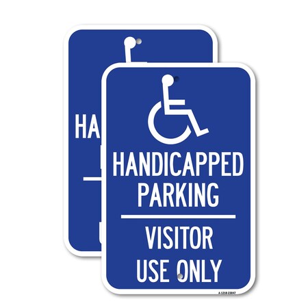 Signmission Reserved Parking Sign Handicapped Parking, Visitor Use , 18'' X 24'', Heavy Gauge Aluminum, 2PK A-1824-2PACK-23047