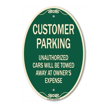 Signmission Unauthorized Cars Will Be Towed Away At Owner, 12 In X 18 In Architectural, Heavy Gauge Aluminum A-OV-G-1218-9875