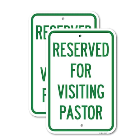 Signmission Reserved for Visiting Pastor, 18'' X 24'' 2 Signs, Heavy Gauge Aluminum, 2PK A-1824-2PACK-23167