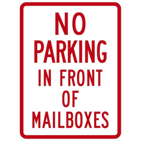 Lyle No Parking In Front Of Mailboxes, 18x24, Non-Reflective, White G-11068-NA_18x24