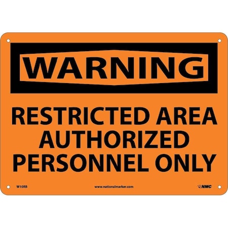 Nmc Warning Restricted Area Authorized Personnel Only Sign, W10RB W10RB