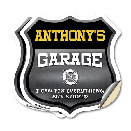 Signmission Anthony's Garage I Can Fix Everything But Stupid, 18 inch X 18 inch, Vinyl Decal, 2PK SHI-D-2PACK-18-490-ANTHONY