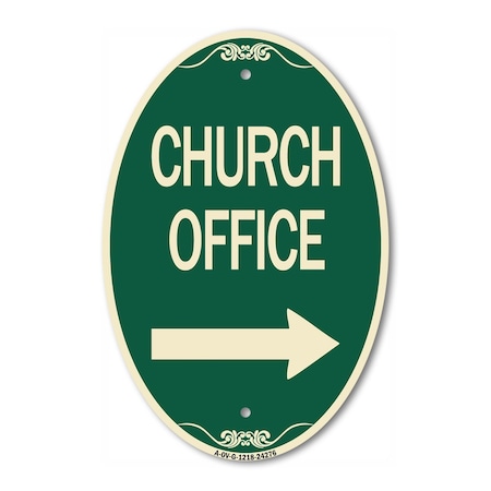 Signmission Church Office With Right Arrow, 12 Inch X 18 Inch Architectural Oval, Heavy Gauge Aluminum A-OV-G-1218-24276