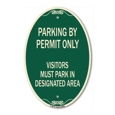 Signmission Parking by Permit Only Visitors Must Park in , 12 In X 18 In Architectural, Heavy Gauge Aluminum A-OV-G-1218-23455