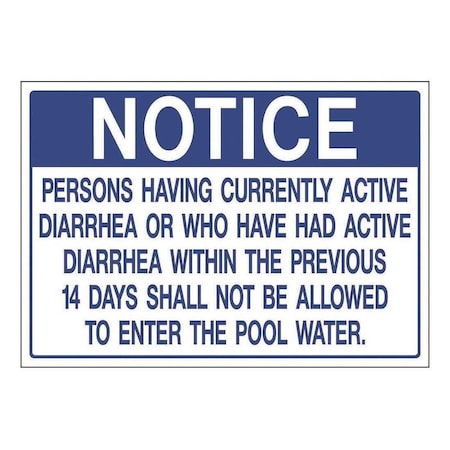 Hy-Ko "Notice Pool/Spa Illness" Sign, Polyethylene, 20 X 14" 20437