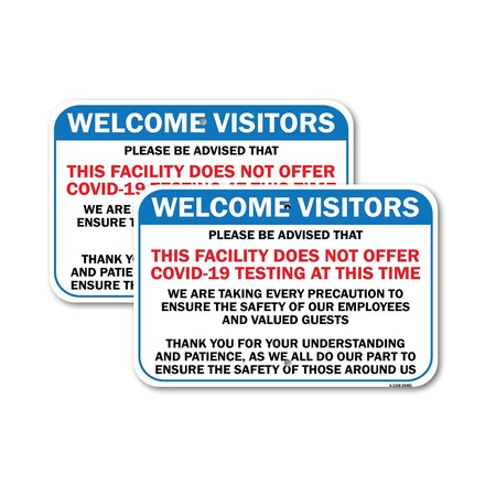 This Facility Does Not Offer Testing At This Time 12 X 18 2 Signs Heavy Gauge Aluminum 2PK
