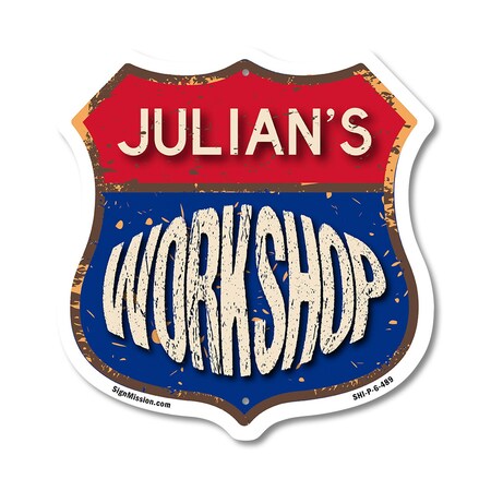 Signmission Julian's Workshop, 6 Inch X 6 Inch, Plastic Sign SHI-P-6-489-JULIAN