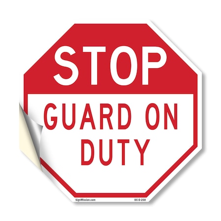 Signmission Stop Guard on Duty, 18 Inch X 18 Inch, Vinyl Decal OC-D-18-258