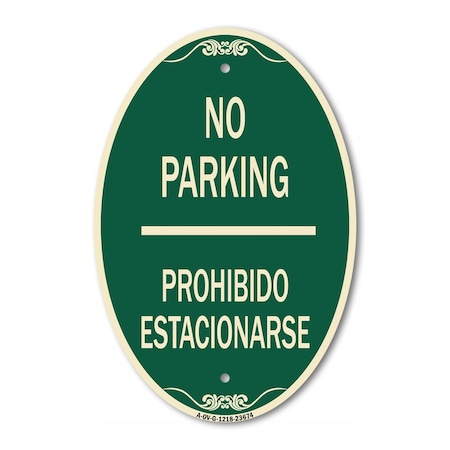 Signmission No Parking Prohibido Estacionarse, 12 Inch X 18 Inch Architectural Oval, Heavy Gauge Aluminum A-OV-G-1218-23674