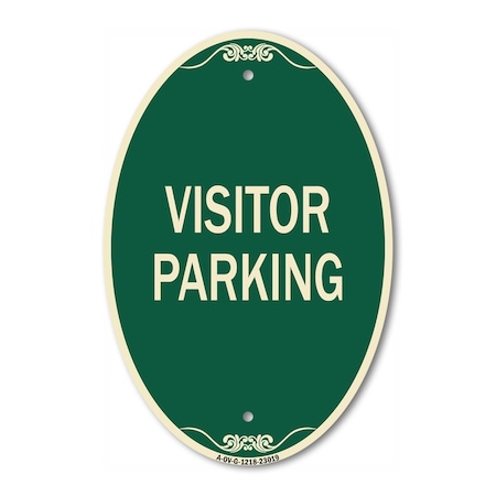 Signmission Reserved Parking Sign Visitor Parking, 12 Inch X 18 Inch Architectural Oval, Heavy Gauge Aluminum A-OV-G-1218-23019