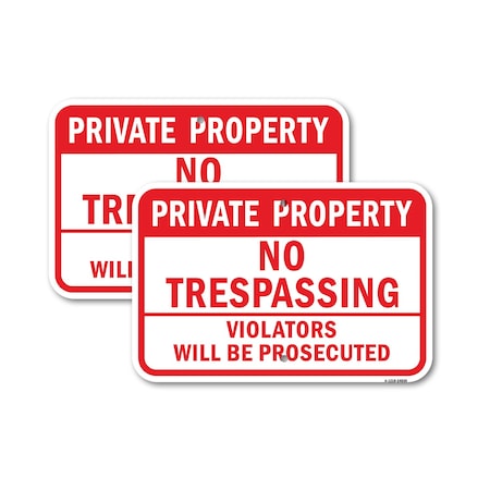 Signmission Private Property No Trespassing Violators Prosecut 3, 12'' X 18'' 2 Signs, Heavy Gauge Aluminum, 2PK A-1218-2PACK-24830