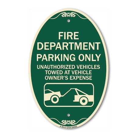 Signmission Fire Department Parking Only Unauthorized Veh, 12 In X 18 In Architectural, Heavy Gauge Aluminum A-OV-G-1218-24023