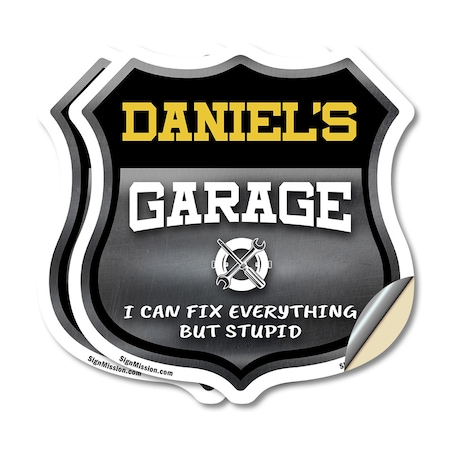 Signmission Daniel's Garage I Can Fix Everything But Stupid, 6 inch X 6 inch, Vinyl Decal, 2PK SHI-D-2PACK-6-490-DANIEL