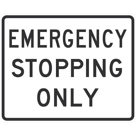 Lyle R8-7, Emergency Stopping Only, 30x24, Engineer Grade, White G-14821-EG_30x24