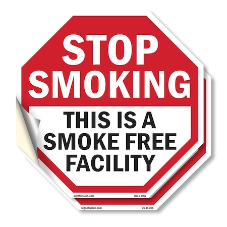 Signmission Stop Smoking This Is a Smoke Free F, 18 inch X 18 inch, Vinyl Decal, 2PK OC-D-2PACK-18-88