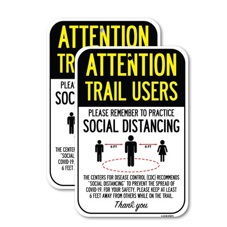 Signmission Attention Trail Users Practice Social Distancing, 12'' X 18'' 2 Signs, Heavy Gauge Aluminum, 2PK A-1218-2PACK-25371