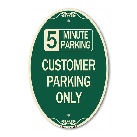 Signmission Customer Parking Only Choose Your Limit Min, 12 In X 18 In Architectural, Heavy Gauge Aluminum A-OV-G-1218-24207