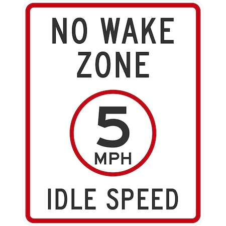 Lyle No Wake Zone 5 MPH Idle Speed, 24x30, Non-Reflective, White G-14213-NA_24x30