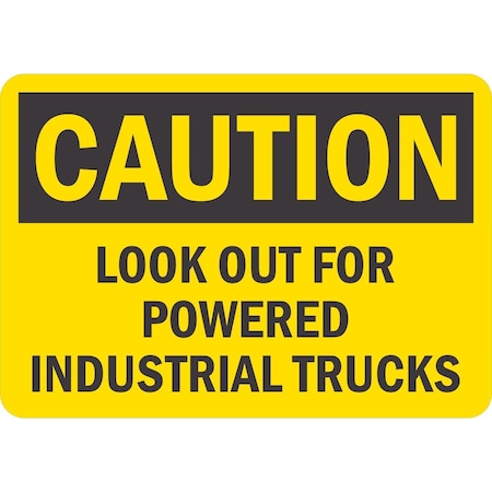 Lyle Look Out For Powered Industrial Trucks, 10x7, Non-Reflective, Yellow G-1828-PL_10x7